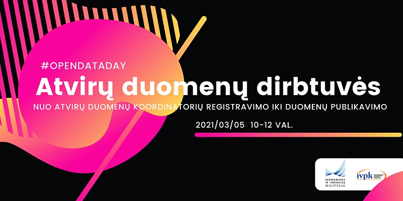  Duomenų atvėrimo dirbtuvės - nuo koordinatoriaus registravimo iki duomenų publikavimo